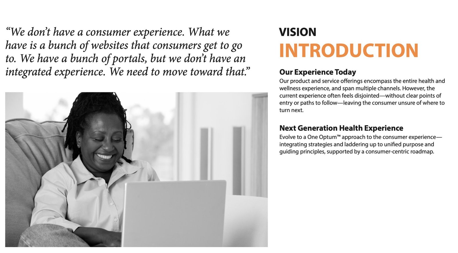 Vision Introduction page: 'Our Experience Today' — the current experience feels disjointed, without clear paths to follow. 'Next Generation Health Experience' — evolve to a One Optum approach, integrating strategies and laddering up to unified purpose and guiding principles.